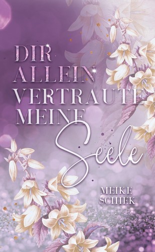 Dir allein vertraute meine